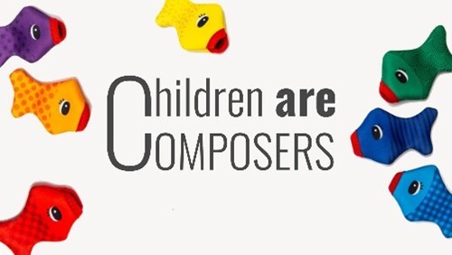 Children are Composers